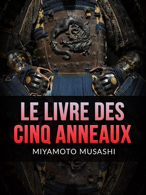 Title details for Le Livre des Cinq Anneaux (Traduit) by Miyamoto Musashi - Wait list